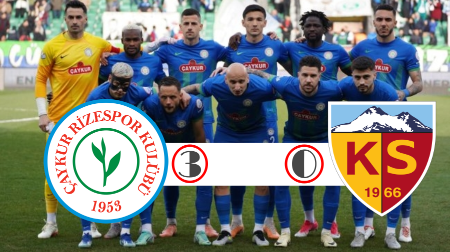 Çaykur Rizespor Şeytanın Bacağını Kırdı Çaykur Rizespor 3-0 Kayserispor