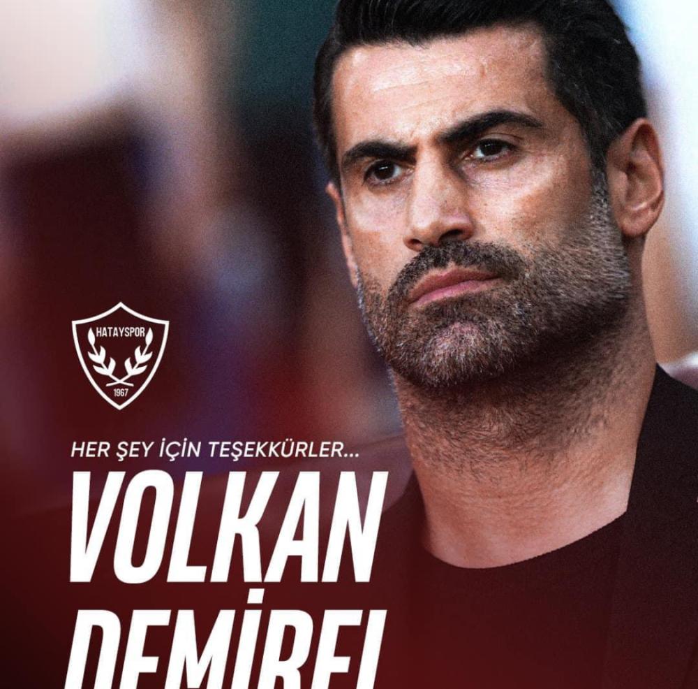 HATAYSPOR’DA VOLKAN DEMİREL DEPREMİ