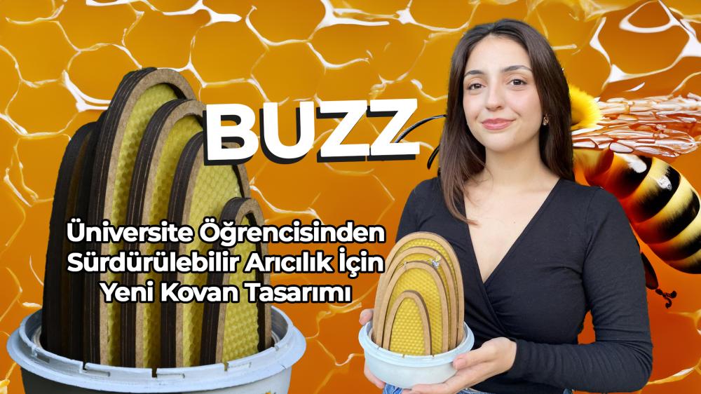 Süeda Bayazıt'tan Bal Üretimine Yenilikçi Çözüm: BUZZ Kovanı