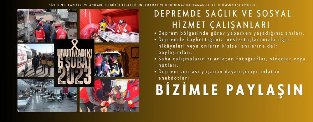 TÜRK SAĞLIK-SEN'DEN DEPREME DAİR ANLAMLI BİR ÇALIŞMA